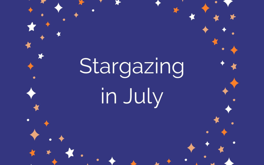 Stargazing in July