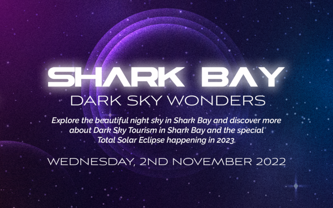 Shark Bay Dark Sky Wonders | 2nd November 2022