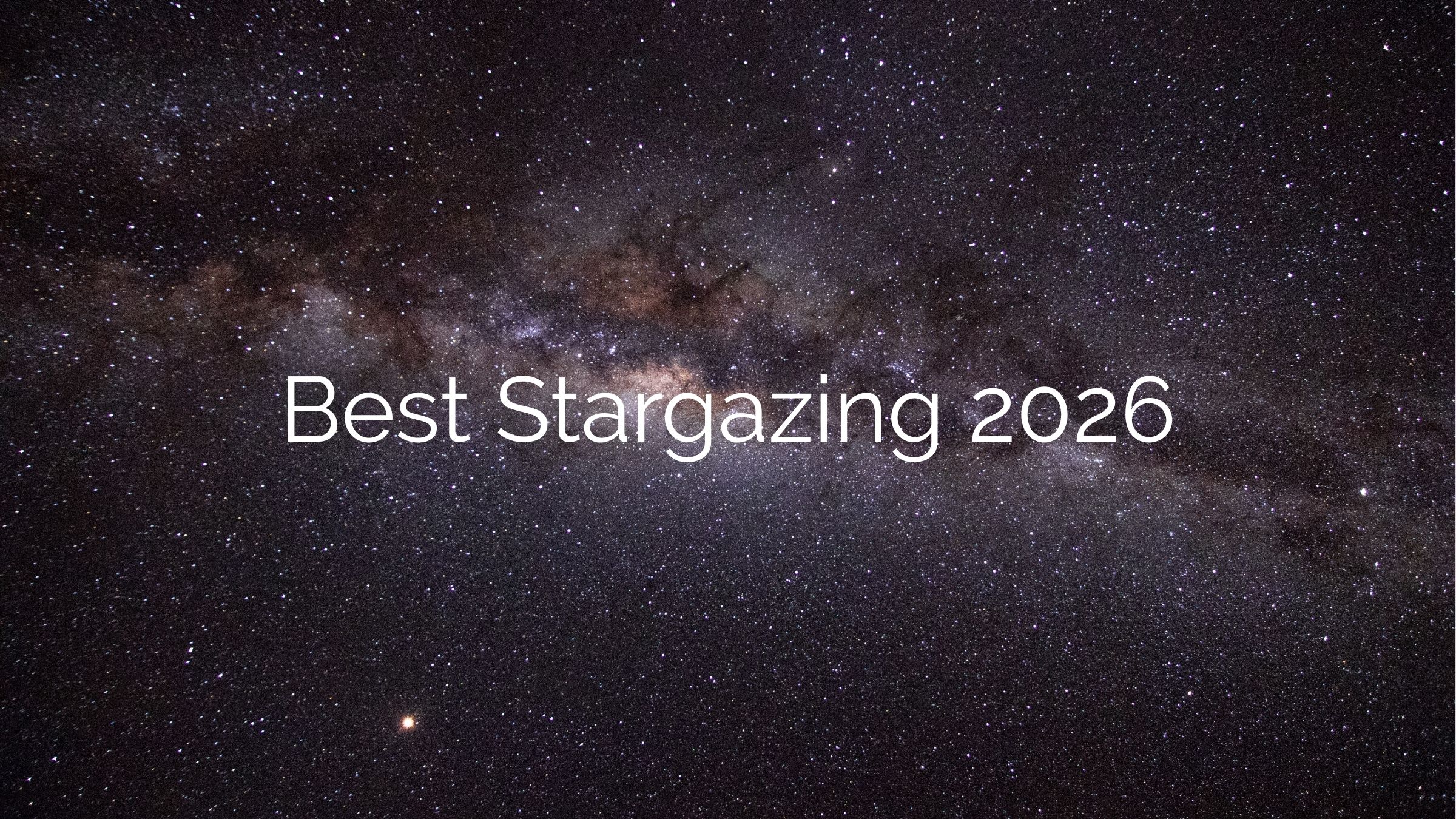 Best Stargazing 2026