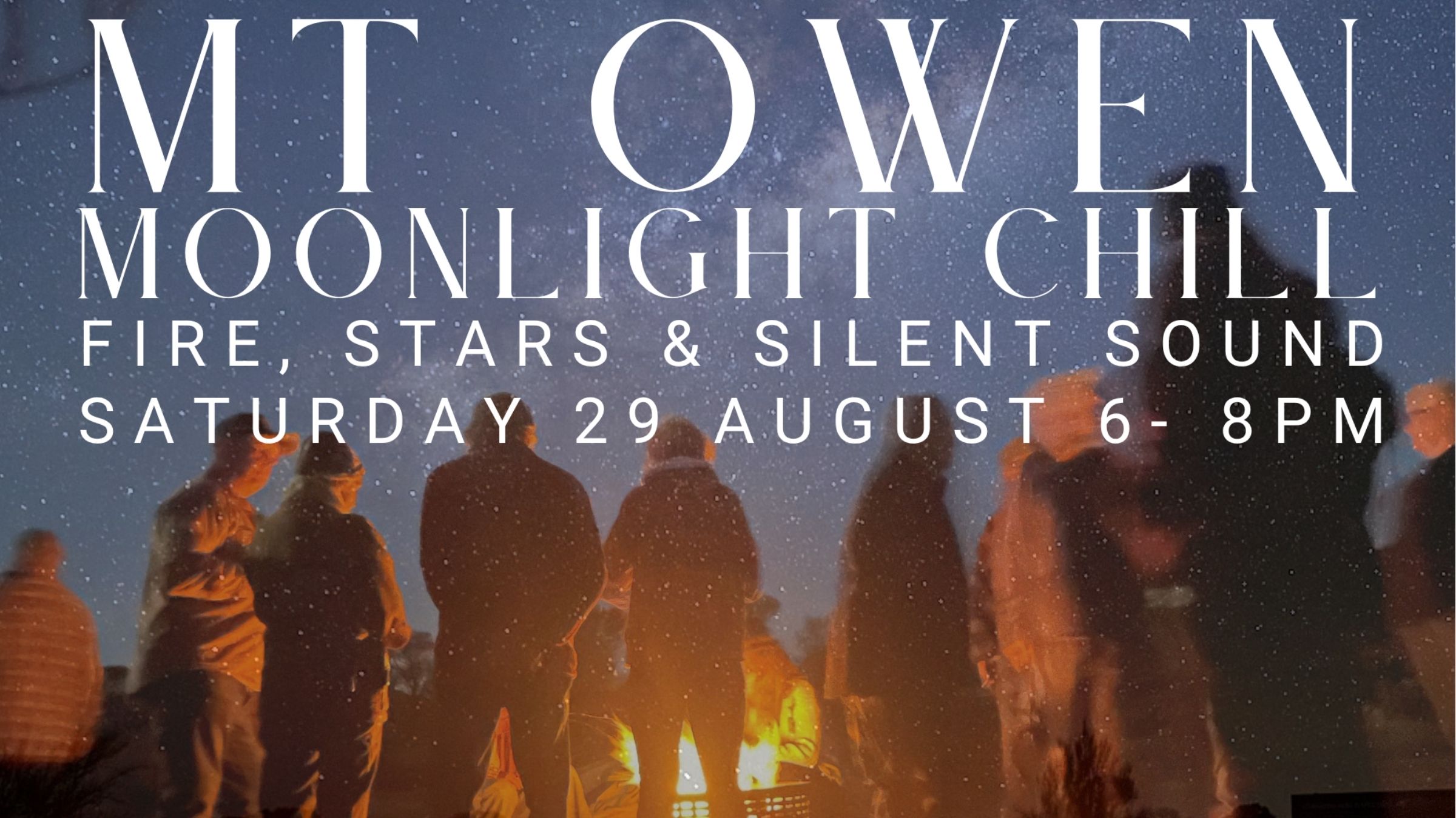 Mt Owen Moonlight Chill | 29th August 2026